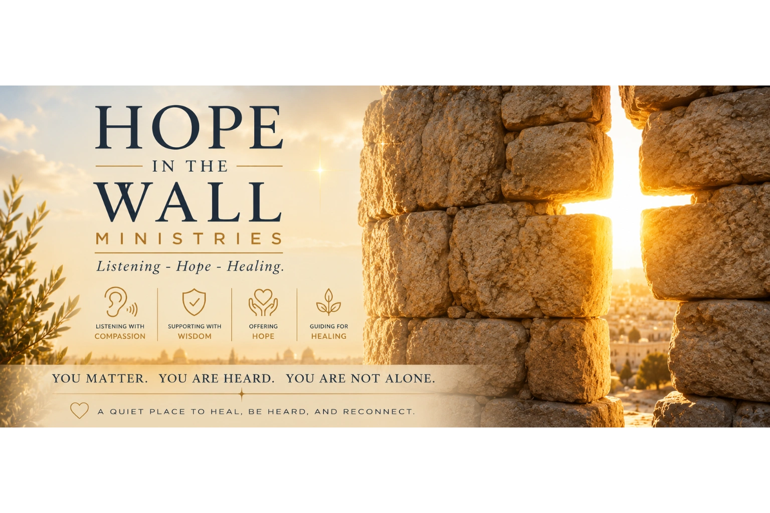 Hope in the Wall Ministries — stone wall with cross of light, Listening · Hope · Healing